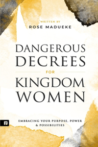 Dangerous Decrees for Kingdom Women