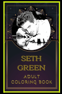 Seth Green Adult Coloring Book