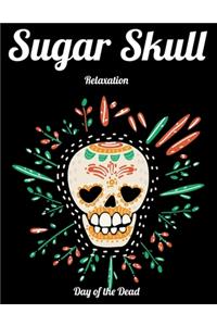 Sugar Skull Relaxation Day of the Dead