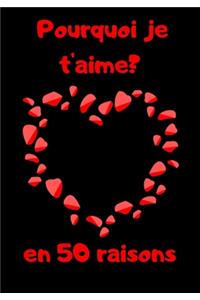 Pourquoi je t'aime? En 50 raisons