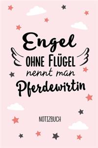 Engel ohne Flügel nennt man Pferdewirtin