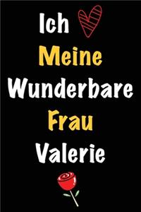 Ich Liebe Meine Wunderbare Frau Valerie