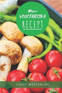 Mina Vegetariska Recept