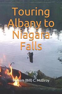 Touring Albany to Niagara Falls