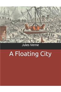 A Floating City