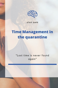 Time management in the quarantine