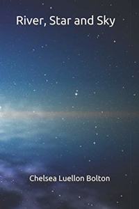 River, Star and Sky
