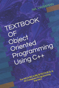 TEXTBOOK OF Object Oriented Programming Using C++