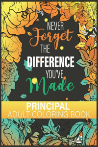 Never Forget The Difference You've Made
