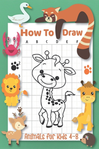 How To Draw Animals For Kids 4-8