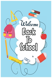 Welcome Back to School