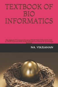 Textbook of Bio Informatics