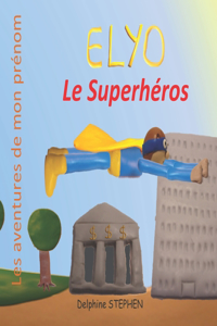 Elyo le Superhéros