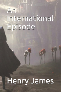 An International Episode