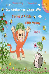 Kinderbuch Englisch Deutsch Zweisprachig - Das Märchen vom kleinen Affen