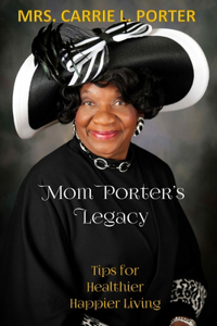 Mom Porter's Legacy