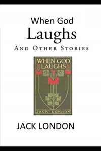 When God Laughs & Other Stories Illustrated