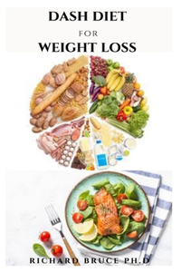 Dash Diet for Weight Loss