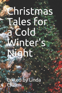Christmas Tales for a Cold Winter's Night