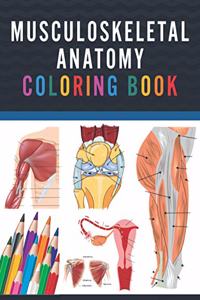 Musculoskeletal Anatomy Coloring Book