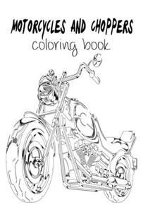 Motorcycles and Choppers Coloring Book
