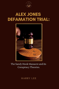 Alex Jones Defamation Trial