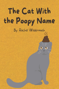 Cat With the Poopy Name