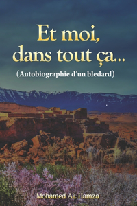 Et moi, dans tout ça...