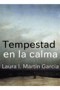 Tempestad en la calma