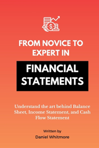 From Novice to Expert in Financial Statements