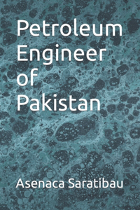 Petroleum Engineer of Pakistan