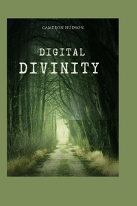 Digital Divinity: Exploring the Cyber-Spiritual Frontier