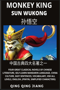 Monkey King - Sun Wukong of Chinese Classic Journey to the West, Self-Learn Mandarin Language, China Culture, Easy Sentences, Vocabulary, HSK All Levels, English, Pinyin, Simplified Characters
