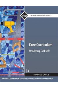 Core Curriculum Trainee Guide, 2009 Revision, Paperback