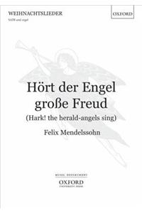 Hoert der Engel grosse Freud (Hark! the herald-angels sing)