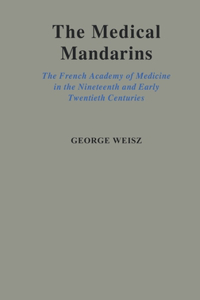 The Medical Mandarins