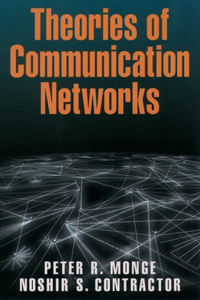 Theories of Communication Networks