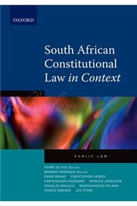 South African Constitutional Law in Context