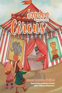 Jayden goes to the Circus