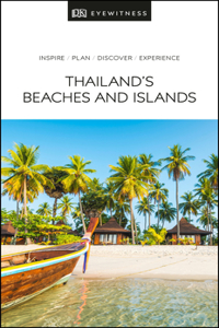 DK Eyewitness Thailand's Beaches and Islands