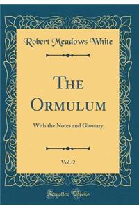 The Ormulum, Vol. 2