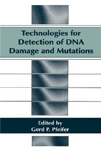 Technologies for Detection of DNA Damage and Mutations