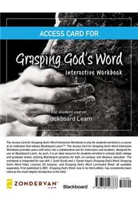 Access Card for Grasping God's Word Interactive Workbook: For Student Use on the Blackboard Learn(tm) Platform