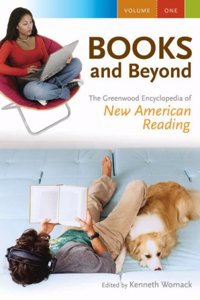 Books And Beyond: The Greenwood Encyclopedia Of New American Reading Volume 1: A-D