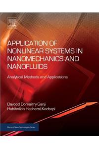 Application of Nonlinear Systems in Nanomechanics and Nanofluids