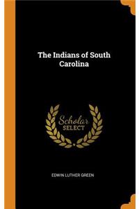 The Indians of South Carolina