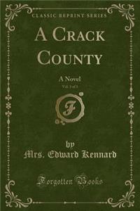 A Crack County, Vol. 3 of 3