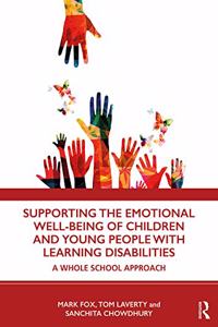 Supporting the Emotional Well-Being of Children and Young People with Learning Disabilities