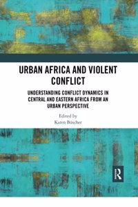 Urban Africa and Violent Conflict