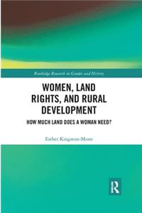 Women, Land Rights and Rural Development